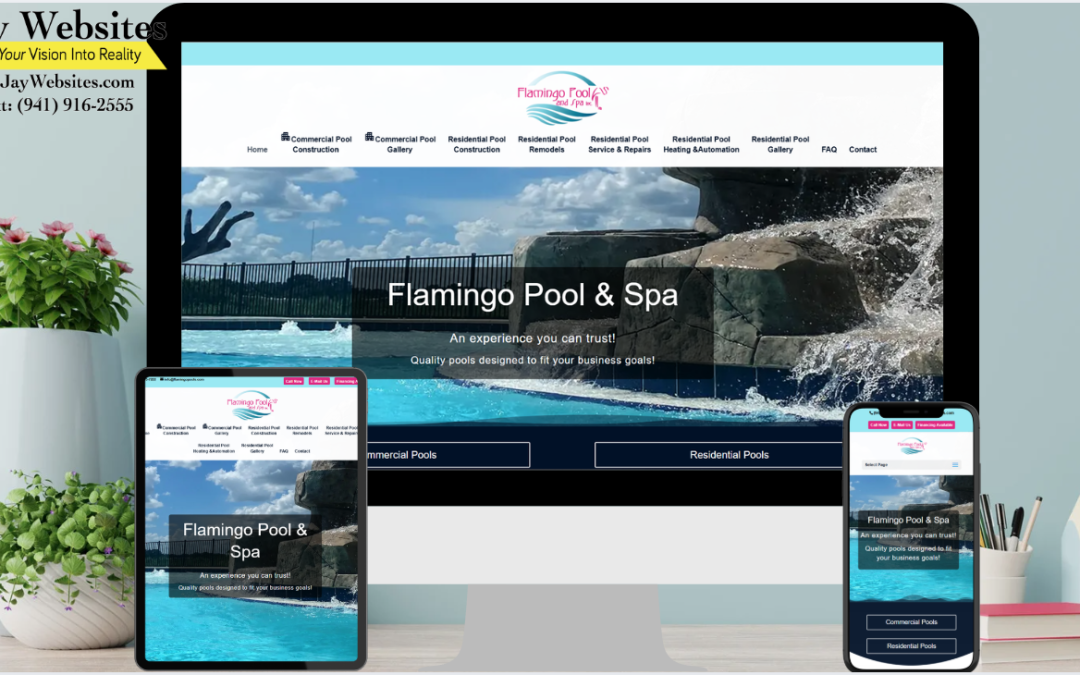 A desktop, tablet, and phone display the Flamingo Pool & Spa website, with CeJay Websites contact info in the upper-left corner. ;part of a website strategy, design & SEO system