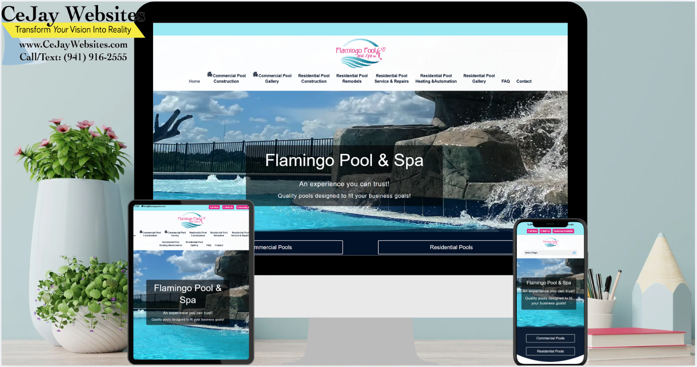 A desktop, tablet, and phone display the Flamingo Pool & Spa website, with CeJay Websites contact info in the upper-left corner. ;part of a website strategy, design & SEO system